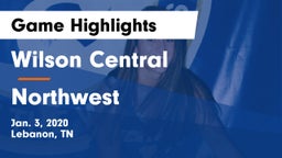 Wilson Central  vs Northwest  Game Highlights - Jan. 3, 2020