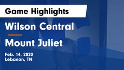 Wilson Central  vs Mount Juliet  Game Highlights - Feb. 14, 2020
