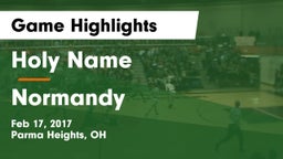Holy Name  vs Normandy  Game Highlights - Feb 17, 2017