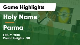 Holy Name  vs Parma  Game Highlights - Feb. 9, 2018