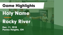 Holy Name  vs Rocky River   Game Highlights - Dec. 11, 2018