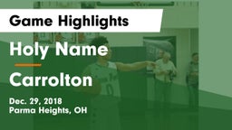 Holy Name  vs Carrolton Game Highlights - Dec. 29, 2018