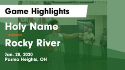 Holy Name  vs Rocky River   Game Highlights - Jan. 28, 2020
