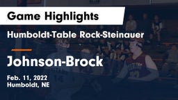 Humboldt-Table Rock-Steinauer  vs Johnson-Brock  Game Highlights - Feb. 11, 2022
