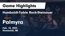 Humboldt-Table Rock-Steinauer  vs Palmyra  Game Highlights - Feb. 18, 2022