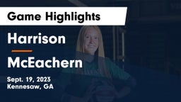 Harrison  vs McEachern  Game Highlights - Sept. 19, 2023