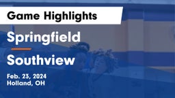 Springfield  vs Southview  Game Highlights - Feb. 23, 2024