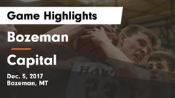Bozeman  vs Capital  Game Highlights - Dec. 5, 2017