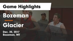 Bozeman  vs Glacier  Game Highlights - Dec. 20, 2017