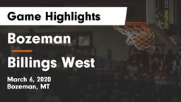 Bozeman  vs Billings West Game Highlights - March 6, 2020