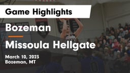 Bozeman  vs Missoula Hellgate  Game Highlights - March 10, 2023