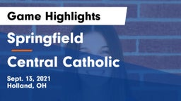 Springfield  vs Central Catholic  Game Highlights - Sept. 13, 2021