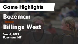 Bozeman  vs Billings West  Game Highlights - Jan. 6, 2023