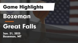 Bozeman  vs Great Falls  Game Highlights - Jan. 21, 2023