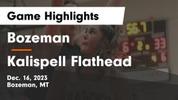 Bozeman  vs Kalispell Flathead  Game Highlights - Dec. 16, 2023