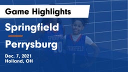 Springfield  vs Perrysburg  Game Highlights - Dec. 7, 2021