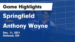 Springfield  vs Anthony Wayne  Game Highlights - Dec. 11, 2021