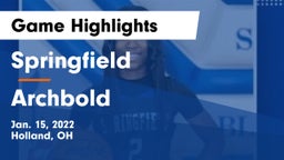 Springfield  vs Archbold  Game Highlights - Jan. 15, 2022