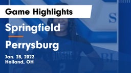 Springfield  vs Perrysburg  Game Highlights - Jan. 28, 2022