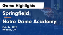 Springfield  vs Notre Dame Academy  Game Highlights - Feb. 24, 2022