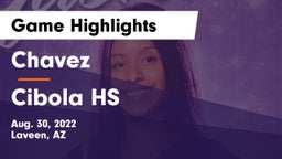 Chavez  vs Cibola HS Game Highlights - Aug. 30, 2022