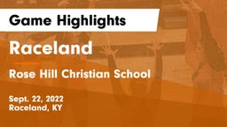Raceland  vs Rose Hill Christian School Game Highlights - Sept. 22, 2022