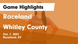 Raceland  vs Whitley County  Game Highlights - Oct. 7, 2023