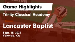 Trinity Classical Academy  vs Lancaster Baptist Game Highlights - Sept. 19, 2023