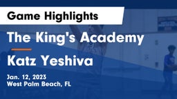 The King's Academy vs Katz Yeshiva  Game Highlights - Jan. 12, 2023