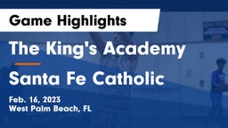 The King's Academy vs Santa Fe Catholic  Game Highlights - Feb. 16, 2023