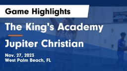 The King's Academy vs Jupiter Christian  Game Highlights - Nov. 27, 2023