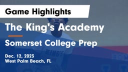 The King's Academy vs Somerset College Prep Game Highlights - Dec. 12, 2023