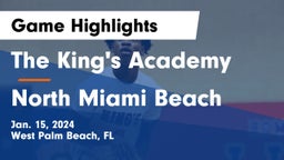 The King's Academy vs North Miami Beach Game Highlights - Jan. 15, 2024