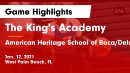 The King's Academy vs American Heritage School of Boca/Delray Game Highlights - Jan. 12, 2021