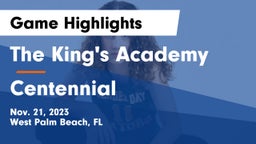 The King's Academy vs Centennial  Game Highlights - Nov. 21, 2023