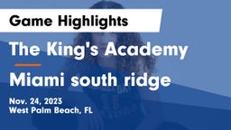 The King's Academy vs Miami south ridge Game Highlights - Nov. 24, 2023