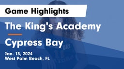 The King's Academy vs Cypress Bay Game Highlights - Jan. 13, 2024
