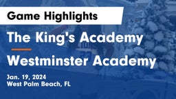 The King's Academy vs Westminster Academy Game Highlights - Jan. 19, 2024
