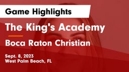 The King's Academy vs Boca Raton Christian  Game Highlights - Sept. 8, 2023