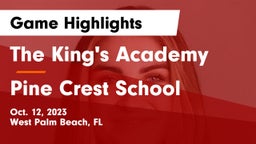 The King's Academy vs Pine Crest School Game Highlights - Oct. 12, 2023