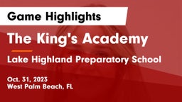 The King's Academy vs Lake Highland Preparatory School Game Highlights - Oct. 31, 2023