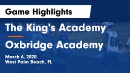 The King's Academy vs Oxbridge Academy Game Highlights - March 6, 2020