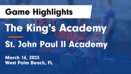The King's Academy vs St. John Paul II Academy Game Highlights - March 16, 2023