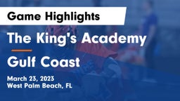 The King's Academy vs Gulf Coast  Game Highlights - March 23, 2023