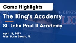 The King's Academy vs St. John Paul II Academy Game Highlights - April 11, 2023