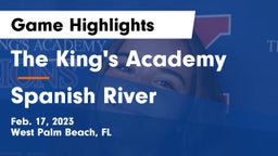 The King's Academy vs Spanish River  Game Highlights - Feb. 17, 2023