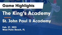 The King's Academy vs St. John Paul II Academy Game Highlights - Feb. 27, 2023