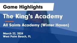 The King's Academy vs All Saints Academy (Winter Haven) Game Highlights - March 22, 2024