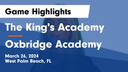 The King's Academy vs Oxbridge Academy Game Highlights - March 26, 2024