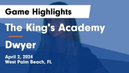 The King's Academy vs Dwyer Game Highlights - April 2, 2024